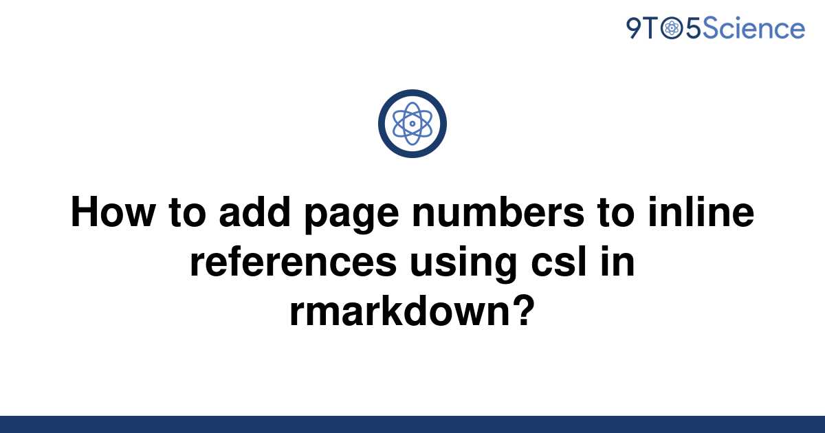 solved-how-to-add-page-numbers-to-inline-references-9to5science