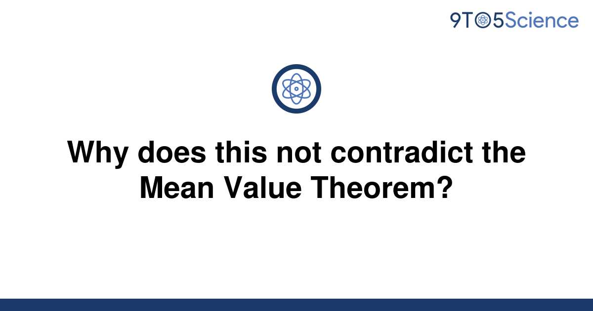 solved-why-does-this-not-contradict-the-mean-value-9to5science