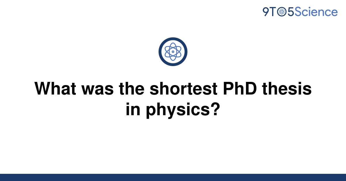 shortest phd thesis ever