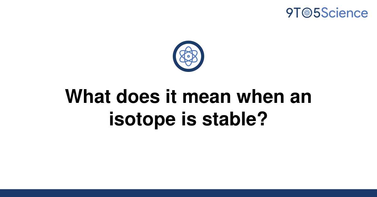 What Does Stable Mean In Medical Term