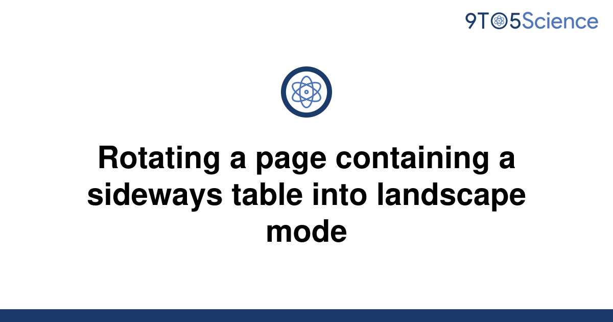 solved-rotating-a-page-containing-a-sideways-table-9to5science