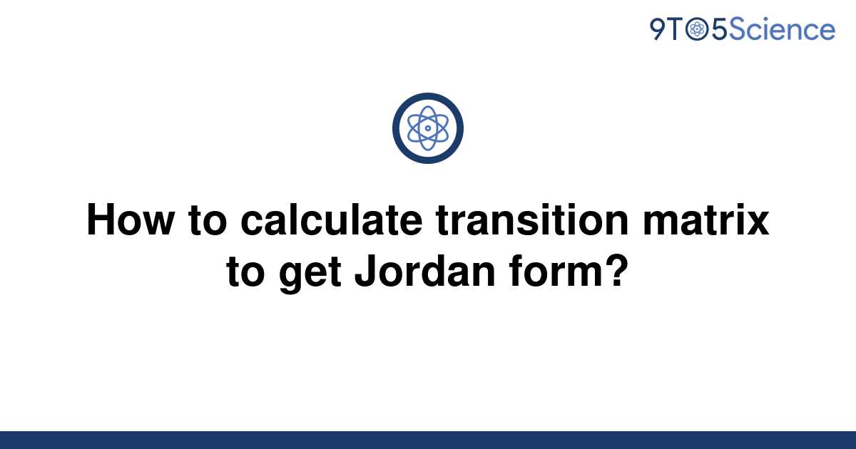 How To Calculate Transition Matrix