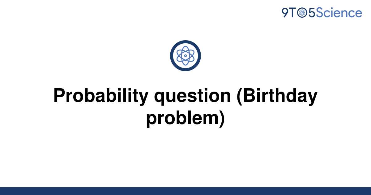 solved-probability-question-birthday-problem-9to5science