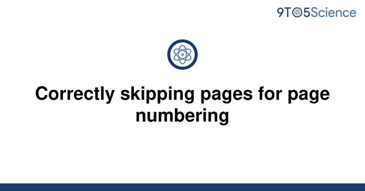 solved-correctly-skipping-pages-for-page-numbering-9to5science