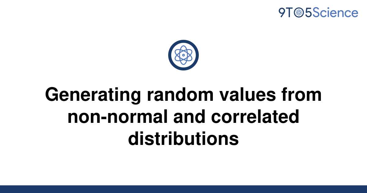 solved-generating-random-values-from-non-normal-and-9to5science