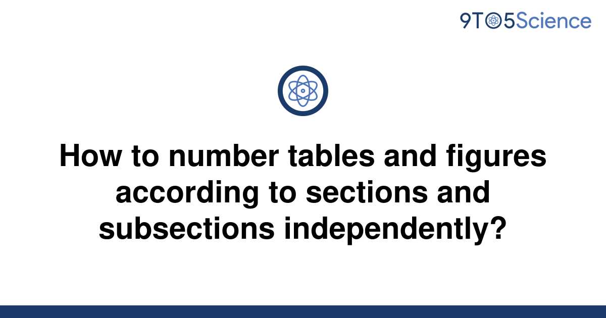 solved-how-to-number-tables-and-figures-according-to-9to5science