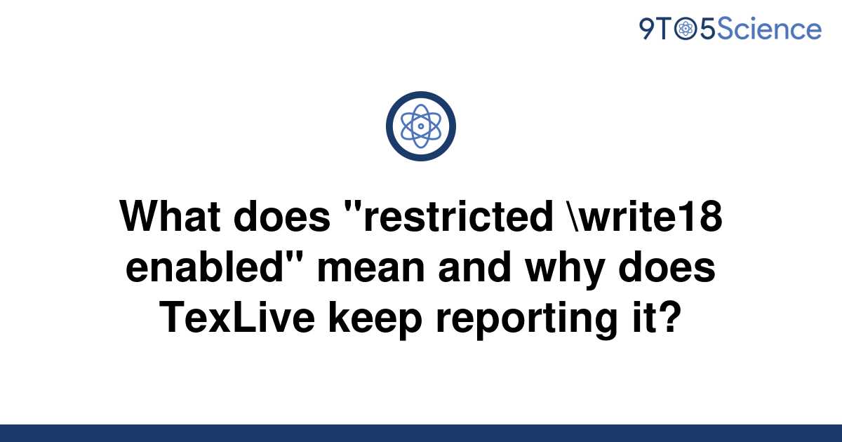 solved-what-does-restricted-write18-enabled-mean-9to5science
