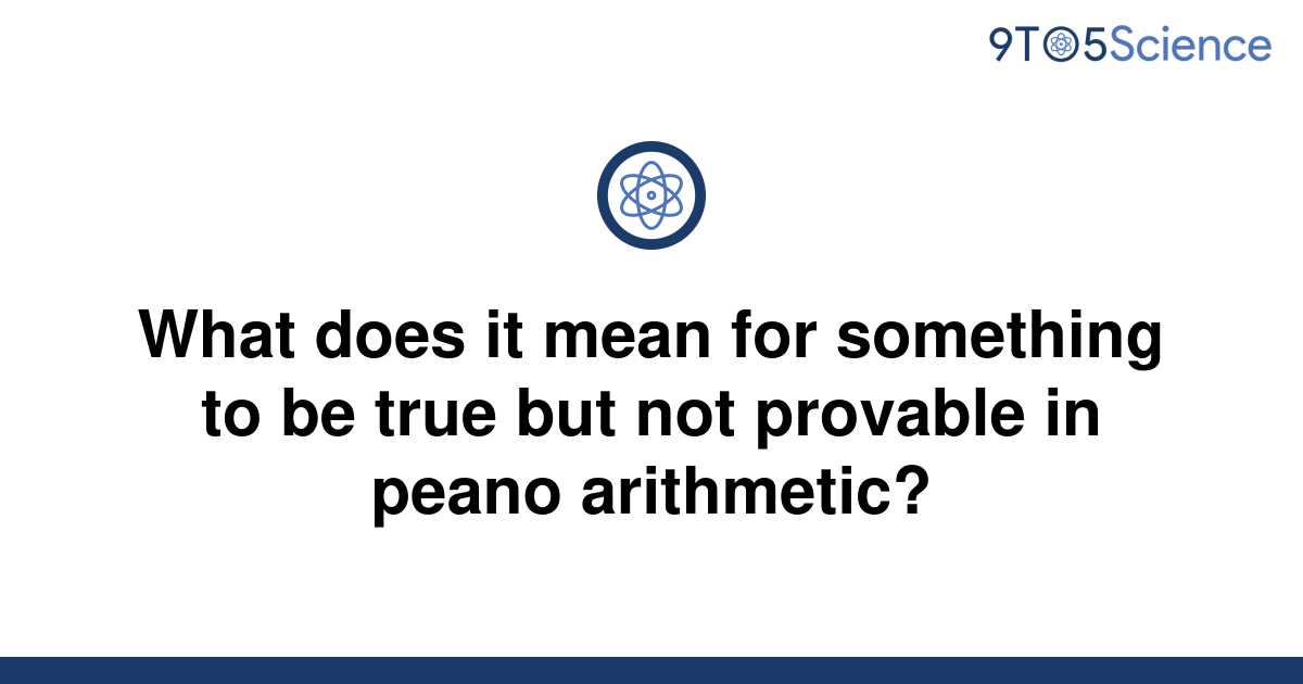 solved-what-does-it-mean-for-something-to-be-true-but-9to5science