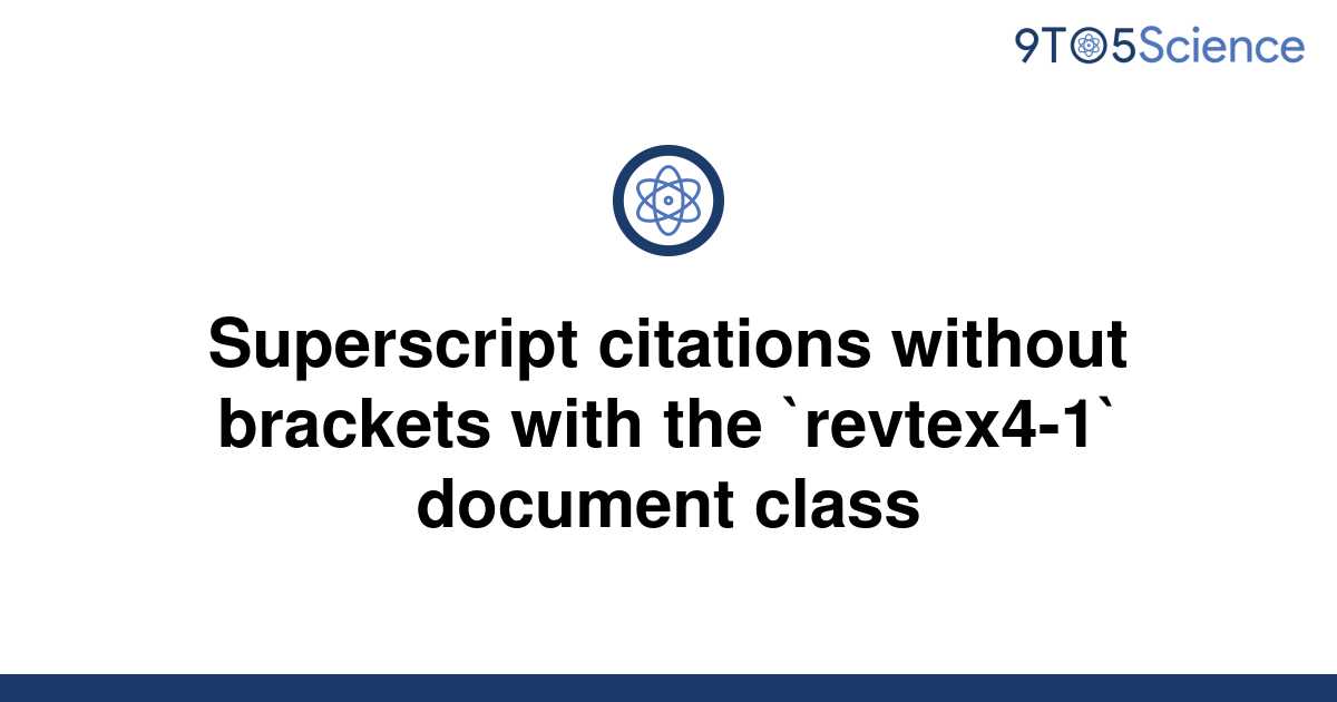 solved-superscript-citations-without-brackets-with-the-9to5science