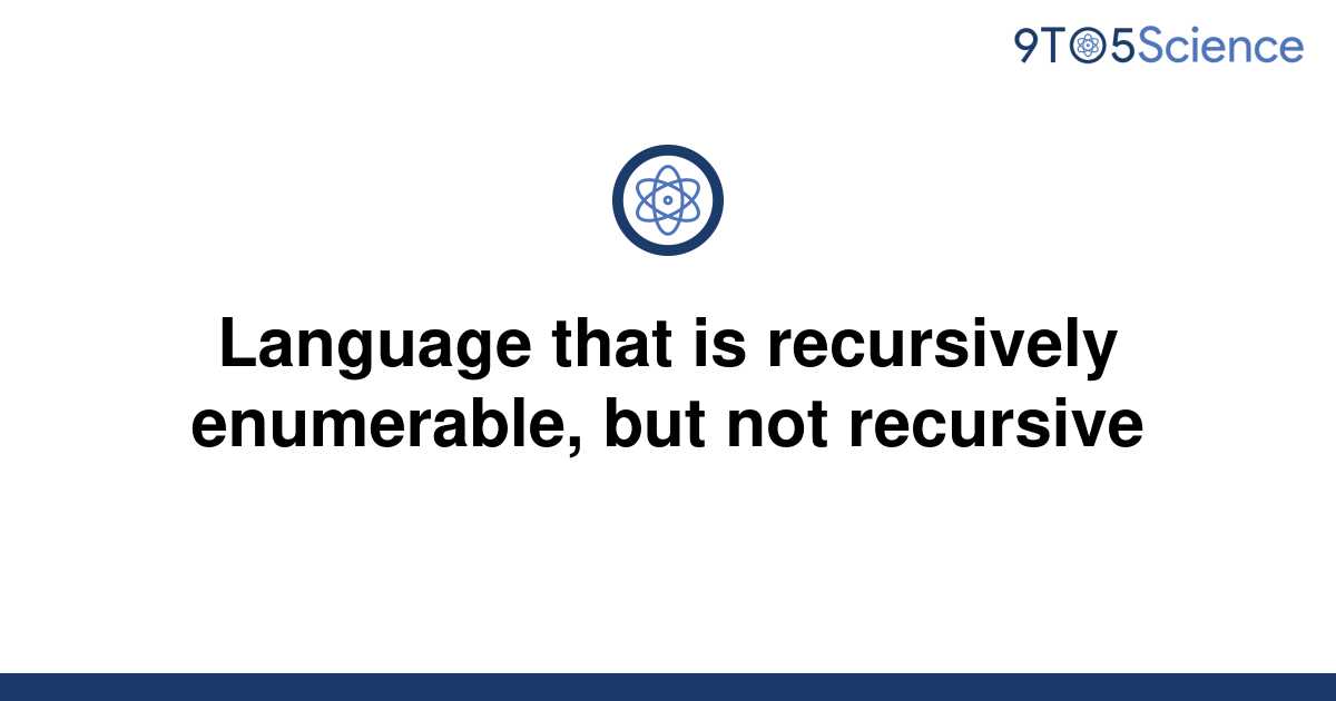 solved-language-that-is-recursively-enumerable-but-9to5science