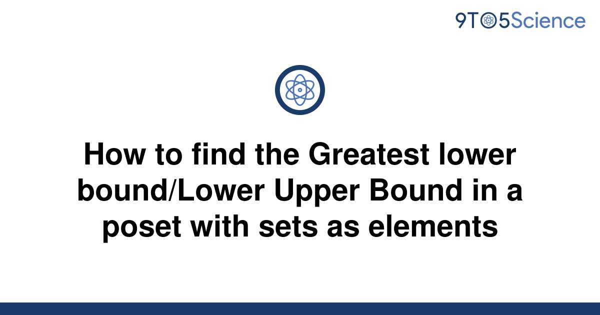 solved-how-to-find-the-greatest-lower-bound-lower-9to5science