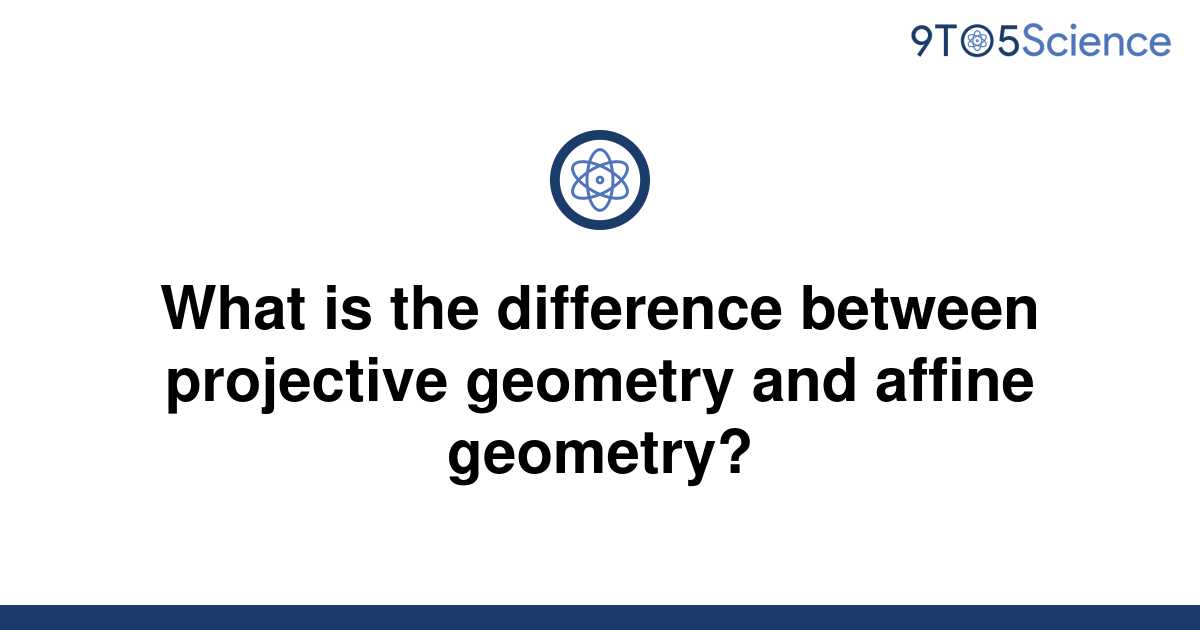 solved-what-is-the-difference-between-projective-9to5science