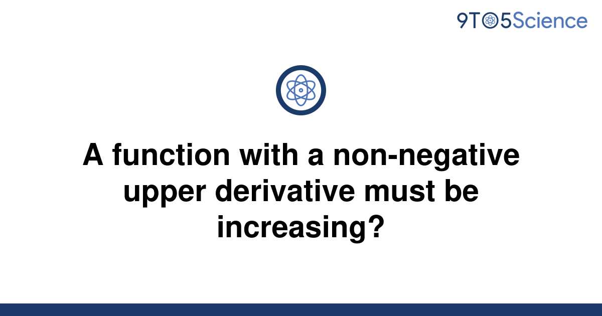 solved-a-function-with-a-non-negative-upper-derivative-9to5science