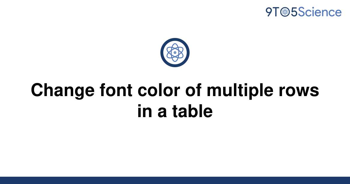 solved-change-font-color-of-multiple-rows-in-a-table-9to5science