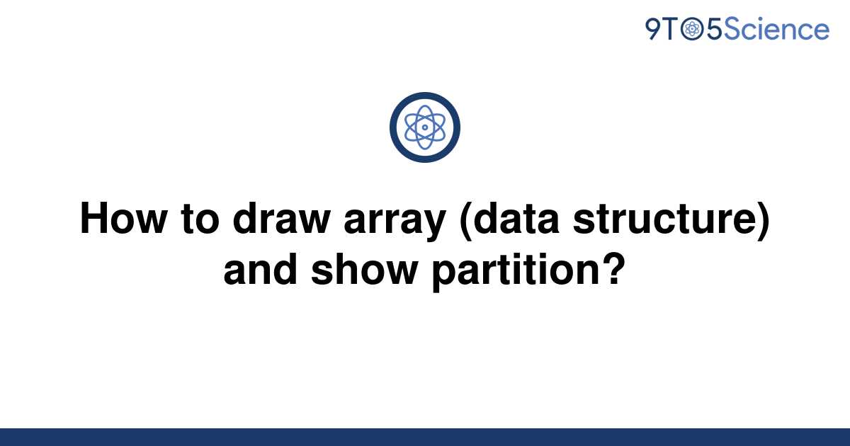 [Solved] How to draw array (data structure) and show 9to5Science