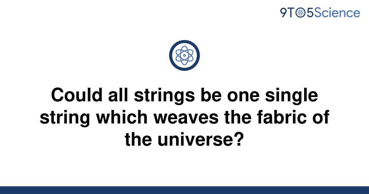 solved-could-all-strings-be-one-single-string-which-9to5science