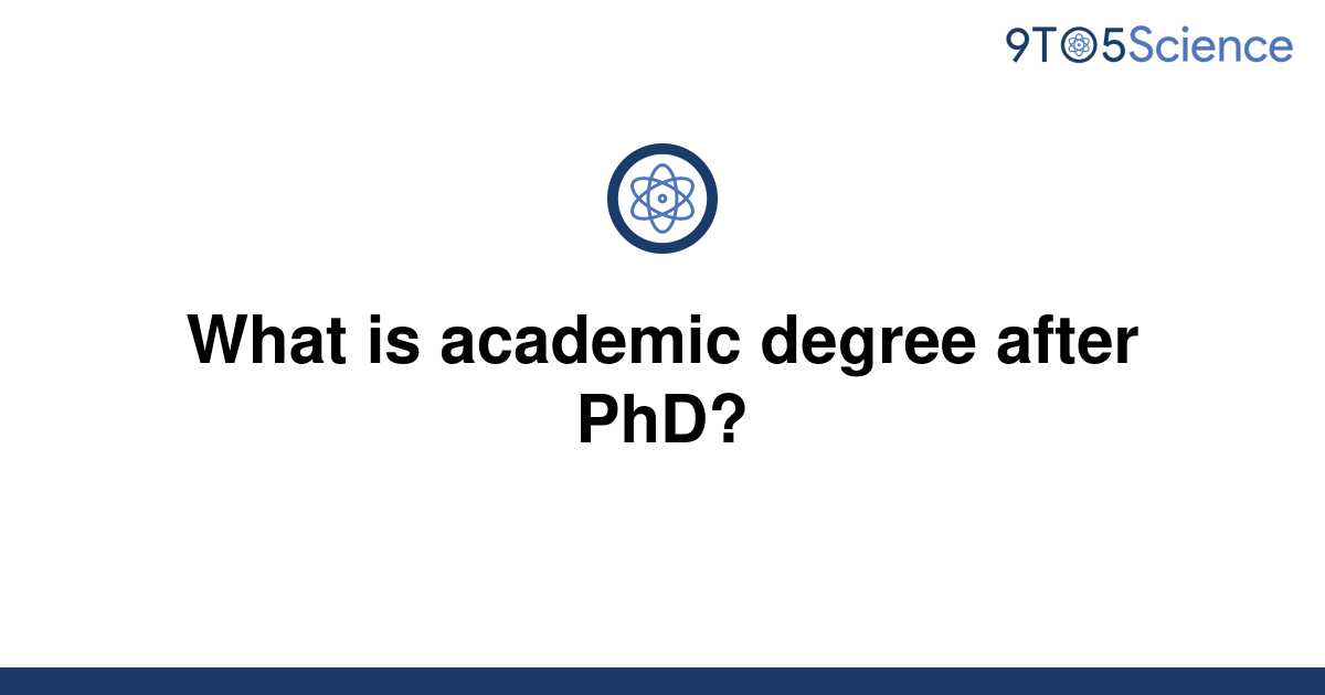is there a degree after phd