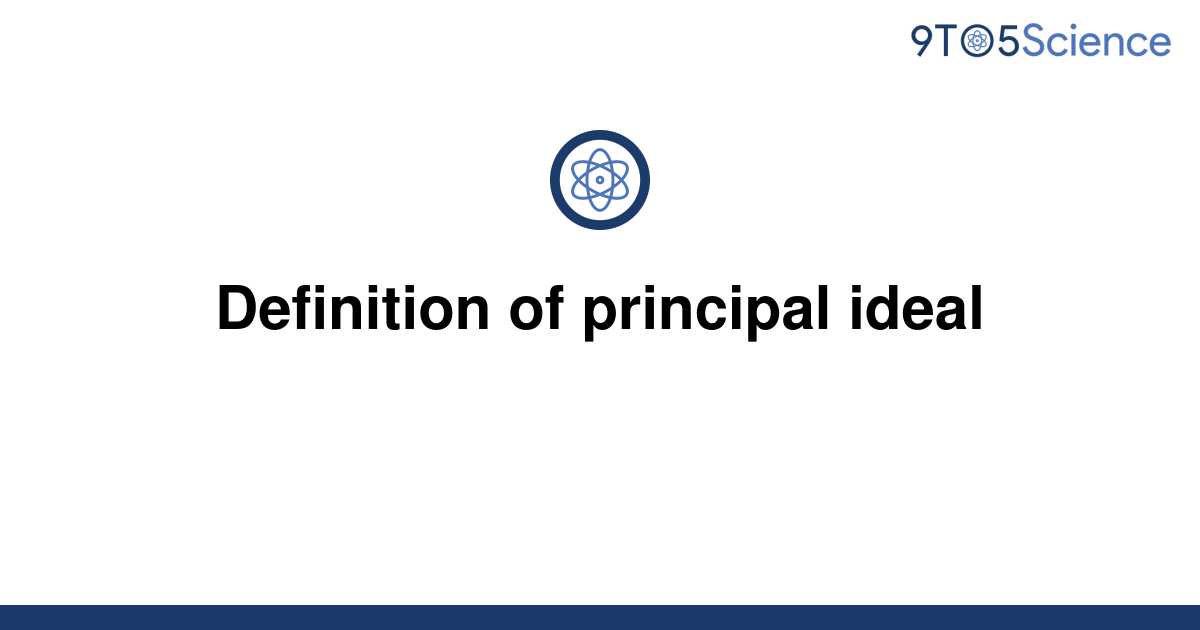 solved-definition-of-principal-ideal-9to5science