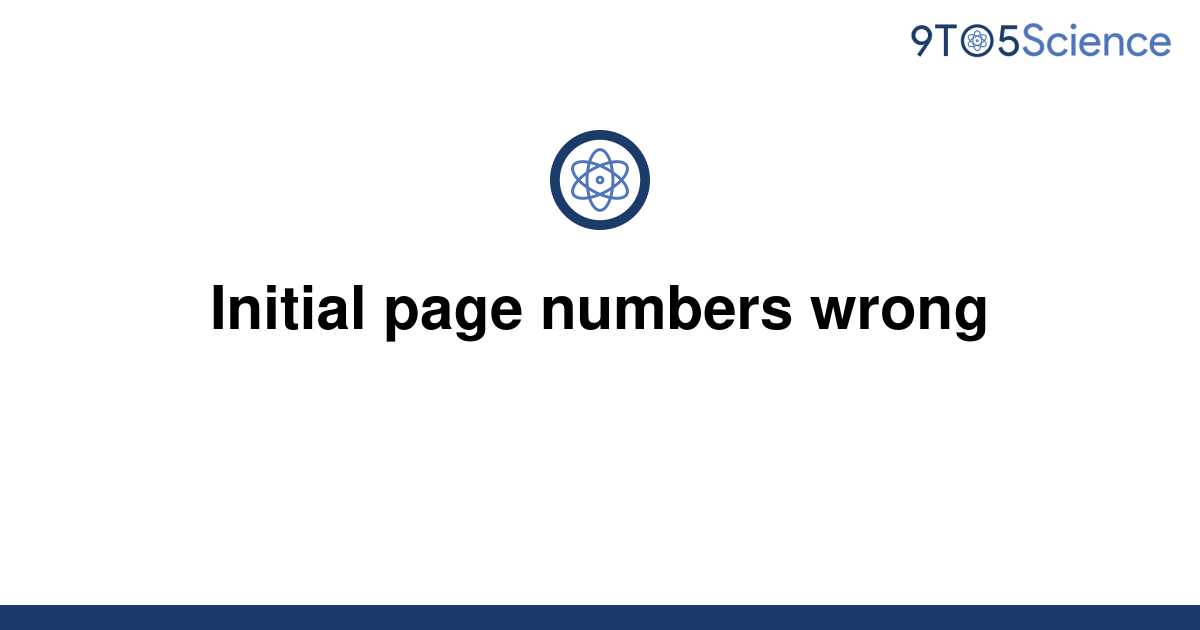 solved-initial-page-numbers-wrong-9to5science