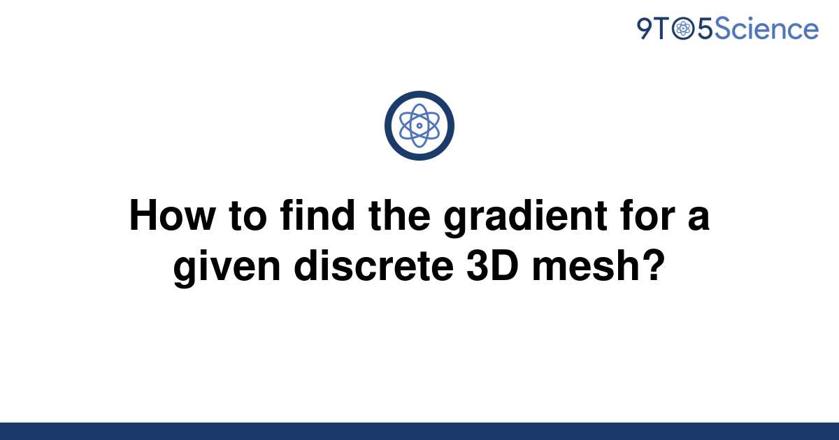 solved-how-to-find-the-gradient-for-a-given-discrete-9to5science