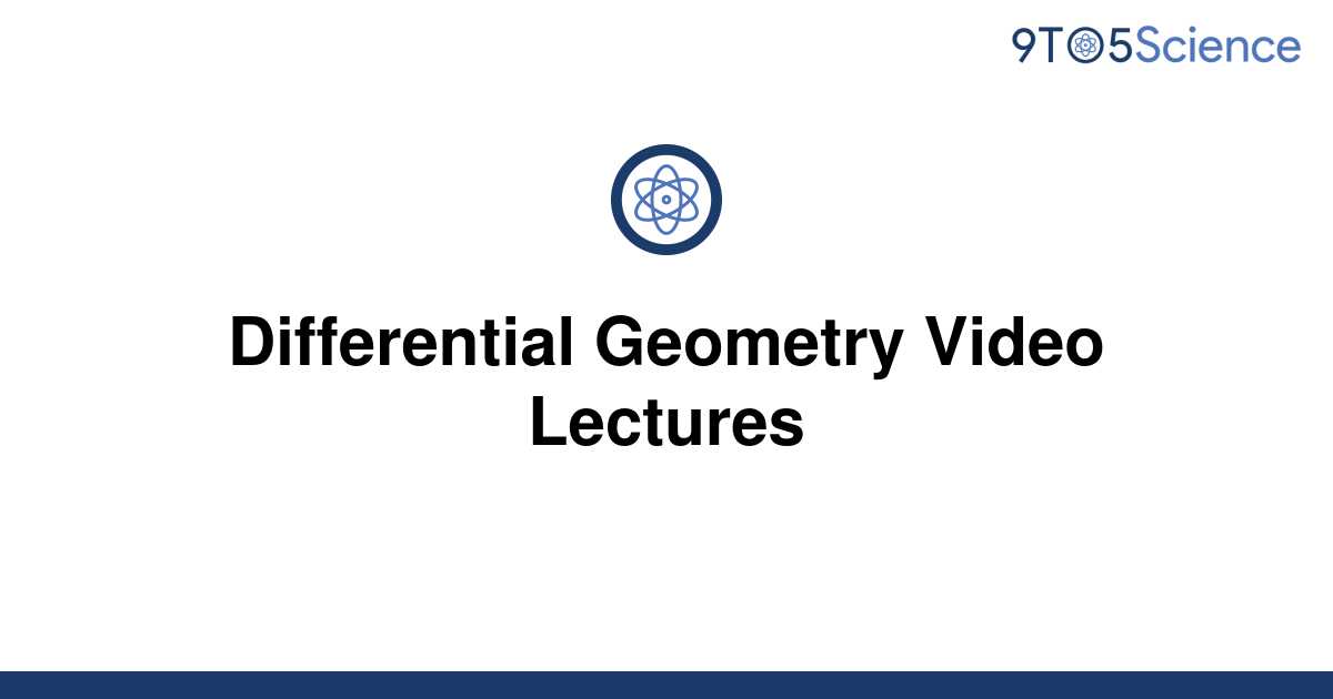 Template Differential Geometry Video Lectures20220809 2105338 K5ebao 