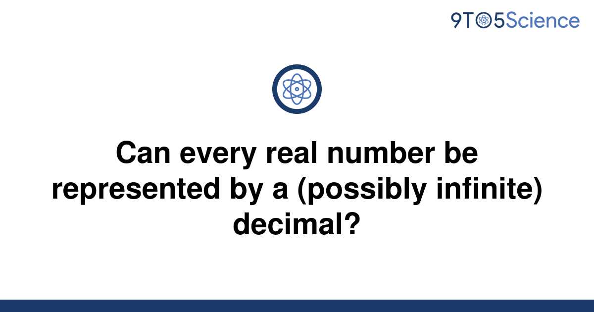 solved-can-every-real-number-be-represented-by-a-9to5science