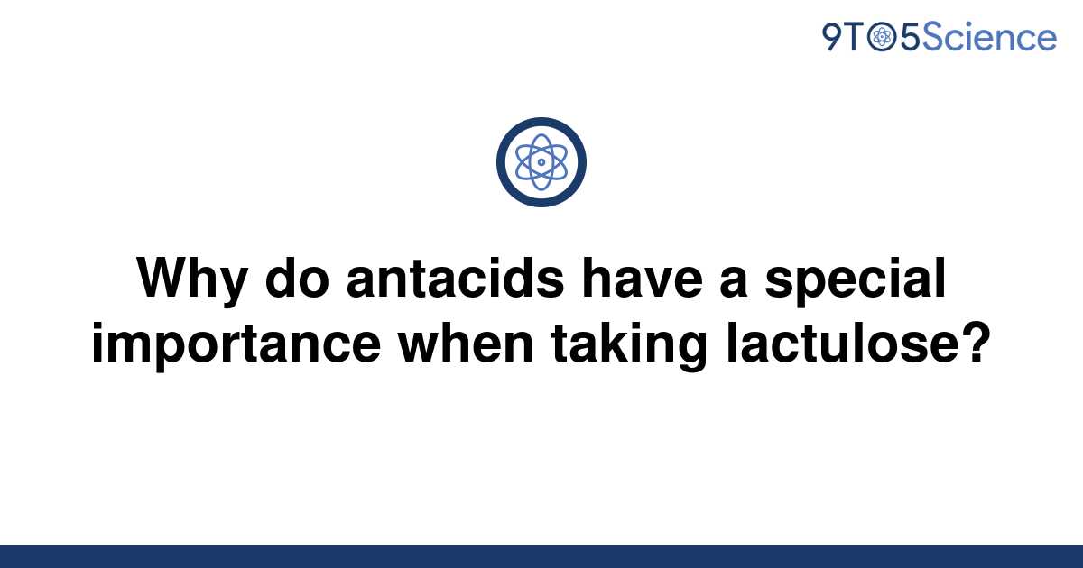 [Solved] Why do antacids have a special importance when 9to5Science