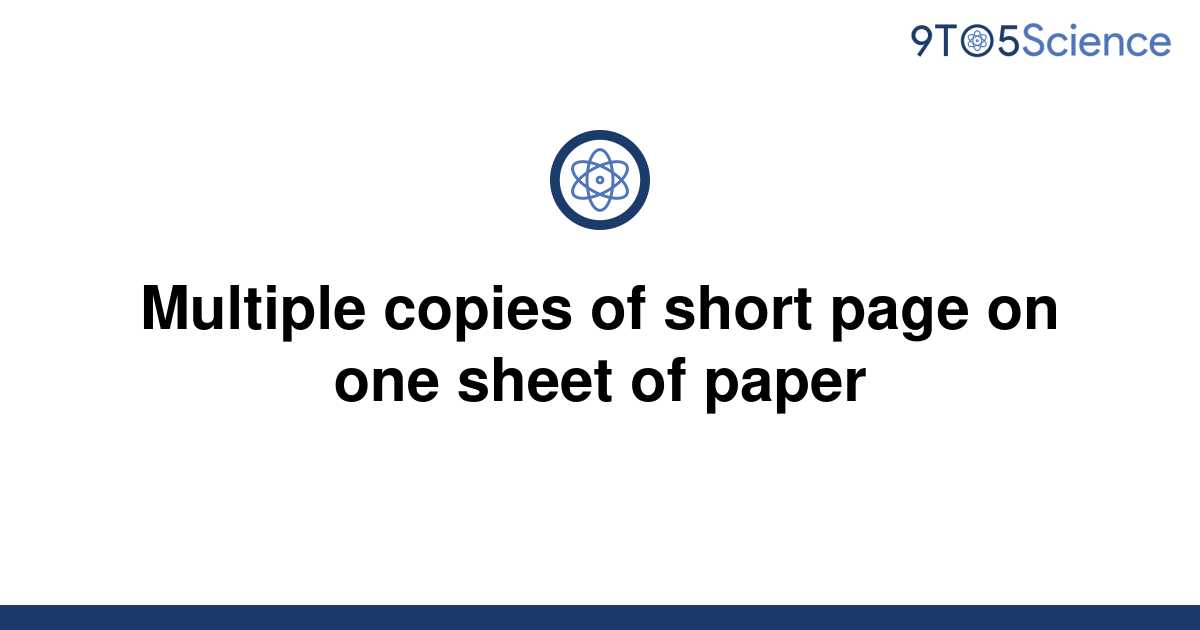 solved-multiple-copies-of-short-page-on-one-sheet-of-9to5science