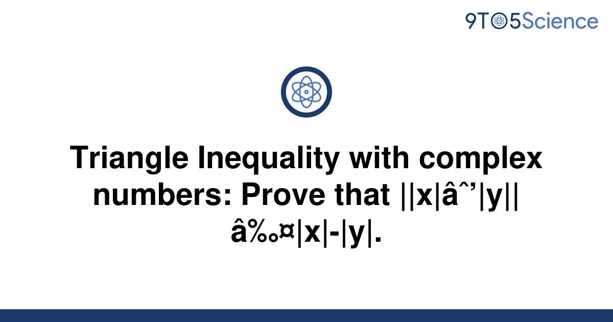 Solved Triangle Inequality With Complex Numbers Prove 9to5science 0769