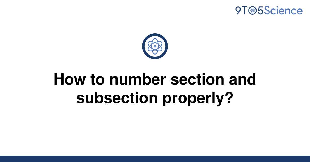 solved-how-to-number-section-and-subsection-properly-9to5science