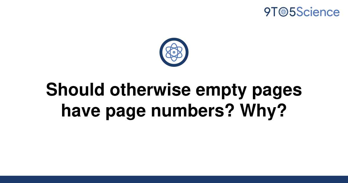 solved-should-otherwise-empty-pages-have-page-numbers-9to5science