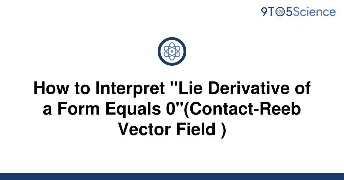 solved-how-to-interpret-lie-derivative-of-a-form-9to5science