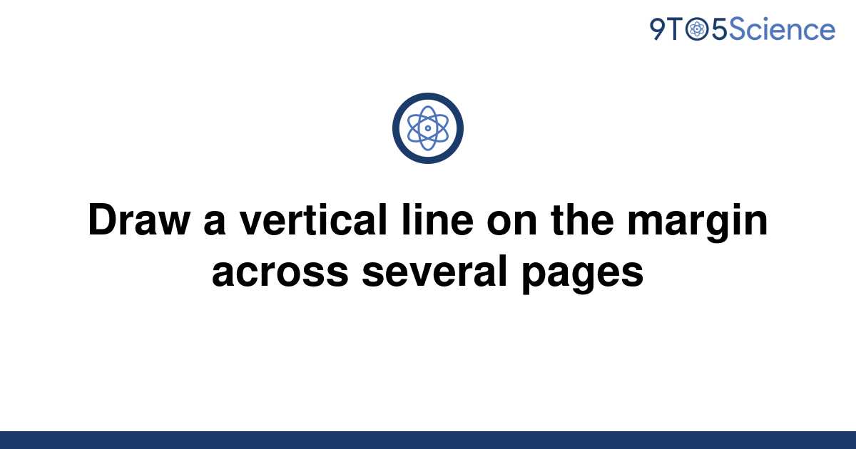 solved-draw-a-vertical-line-on-the-margin-across-9to5science