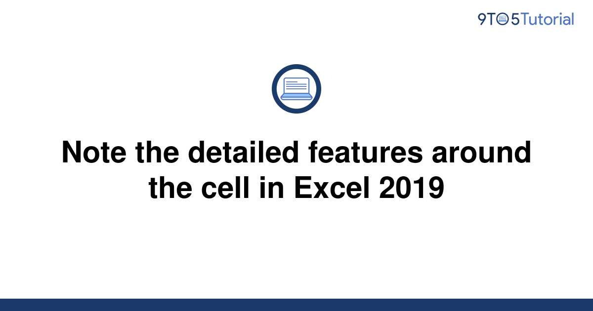 note-the-detailed-features-around-the-cell-in-excel-9to5tutorial