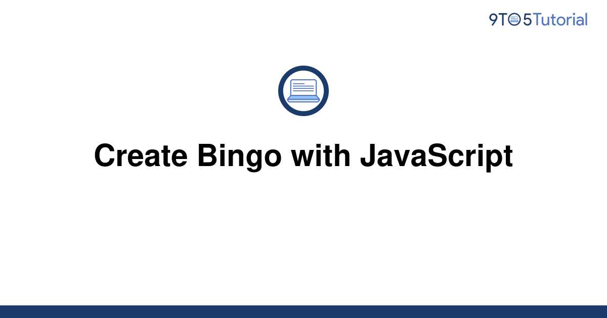 Create Bingo with JavaScript 9to5Tutorial