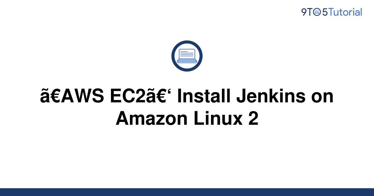 aws-ec2-install-jenkins-on-amazon-linux-2-9to5tutorial