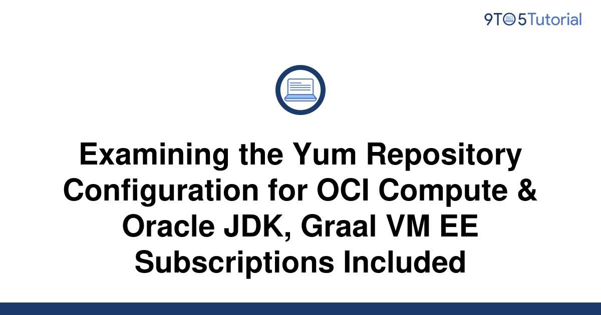 examining-the-yum-repository-configuration-for-oci-9to5tutorial