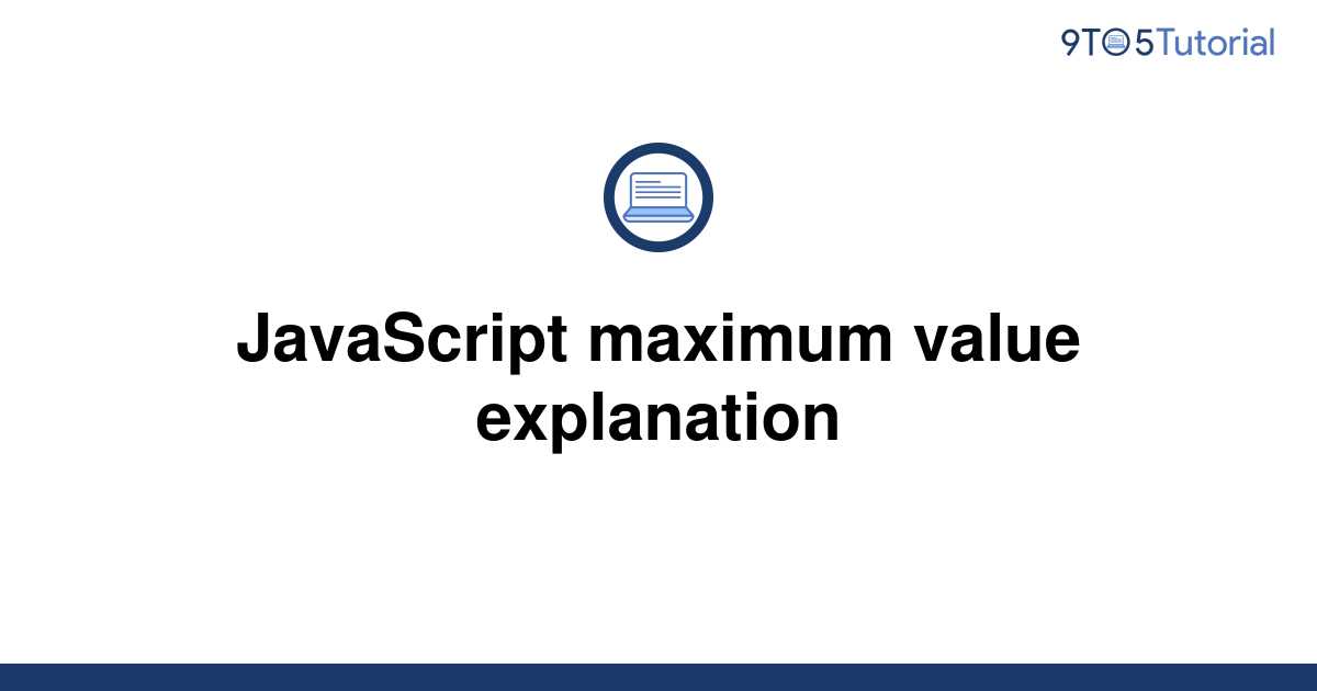 javascript-maximum-value-explanation-9to5tutorial