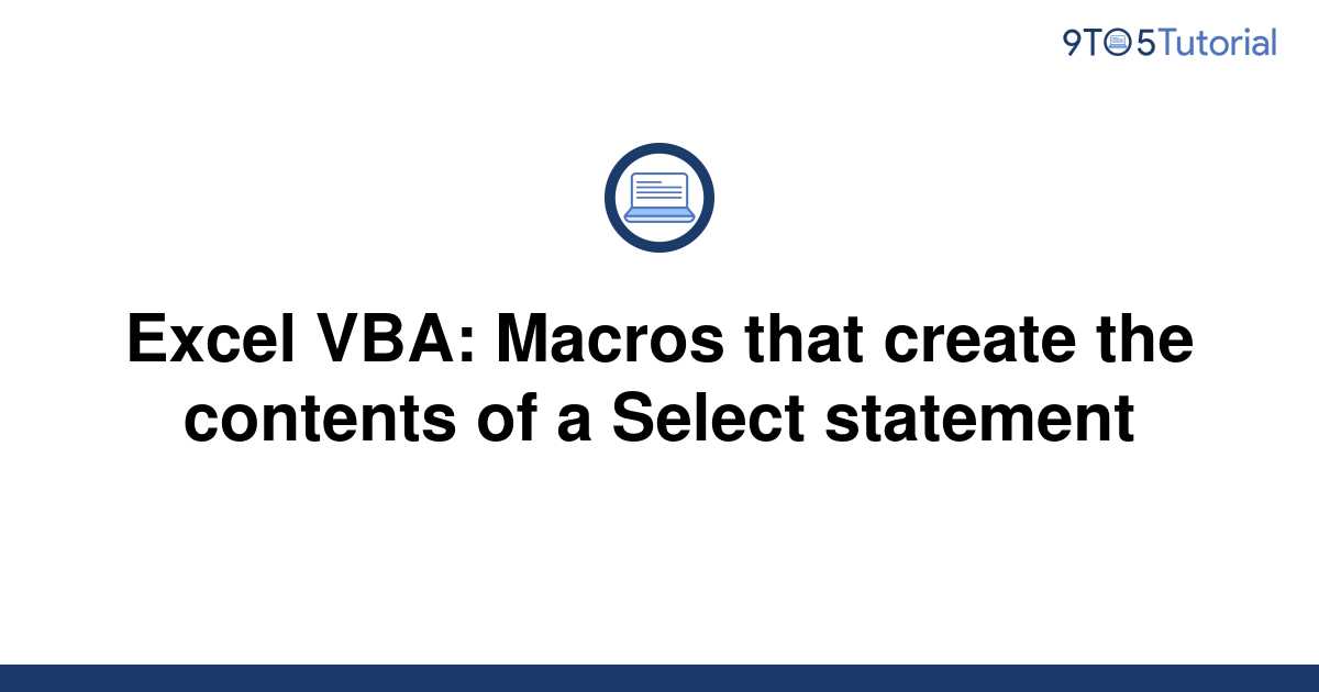 excel-vba-macros-that-create-the-contents-of-a-select-9to5tutorial