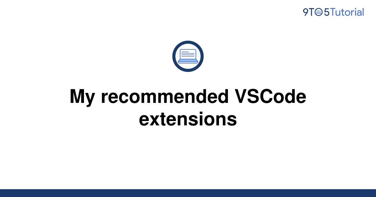 Recommended Vscode Extensions