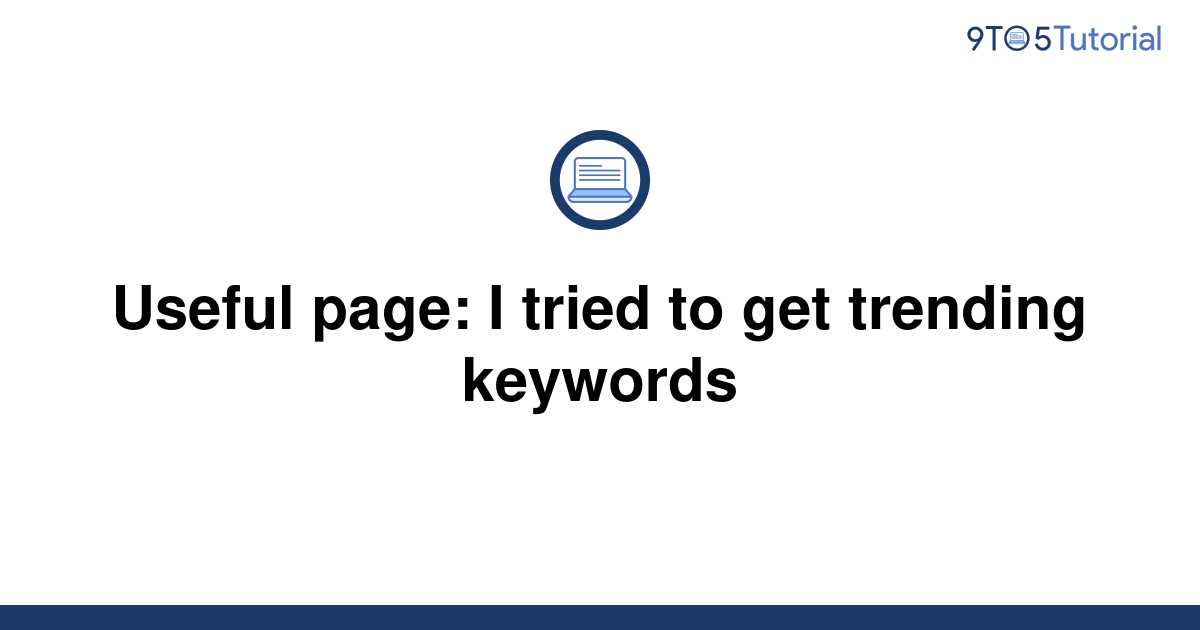 useful-page-i-tried-to-get-trending-keywords-9to5tutorial