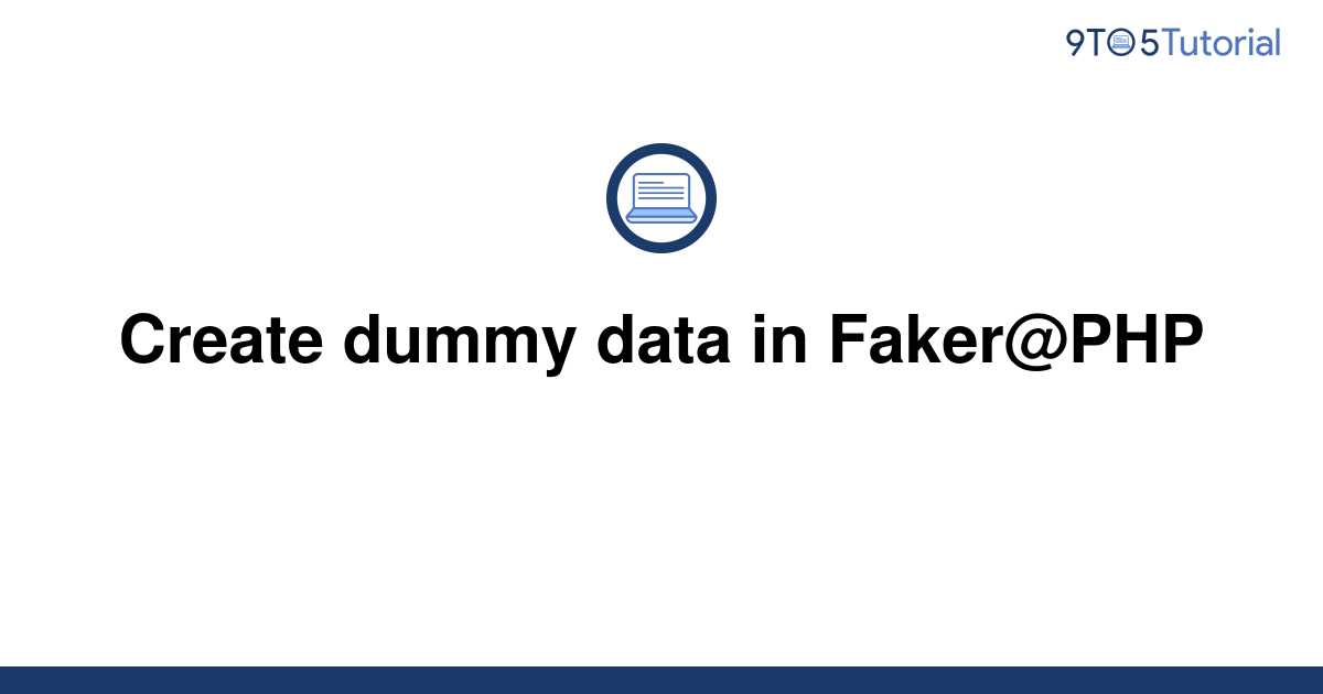 create-dummy-data-in-faker-php-9to5tutorial