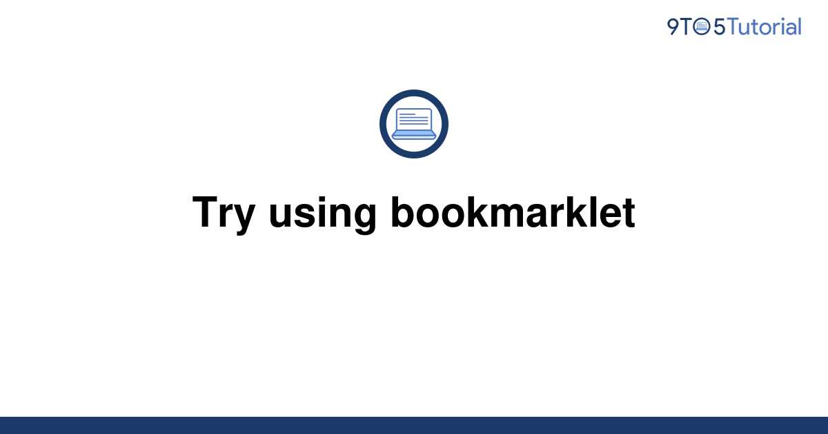 try-using-bookmarklet-9to5tutorial