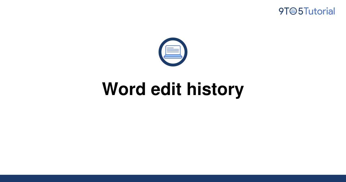 word-edit-history-9to5tutorial