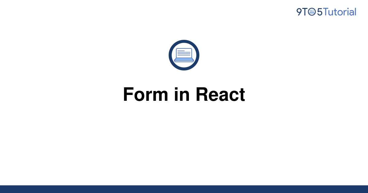 form-in-react-9to5tutorial