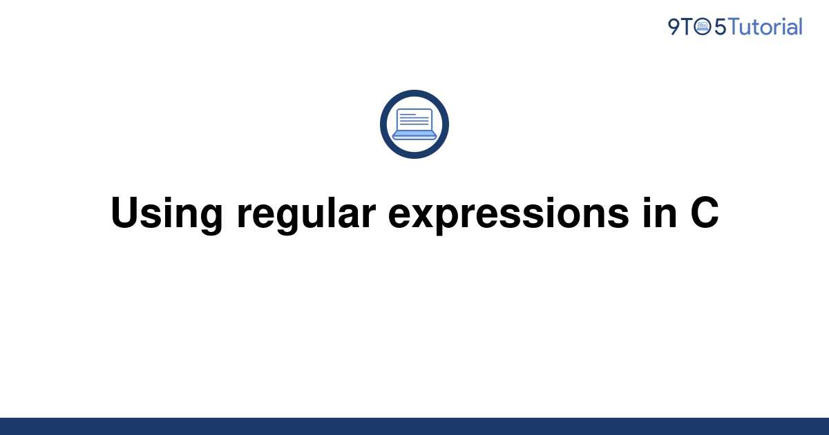 using-regular-expressions-in-c-9to5tutorial