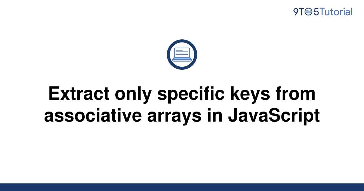 extract-only-specific-keys-from-associative-arrays-in-9to5tutorial