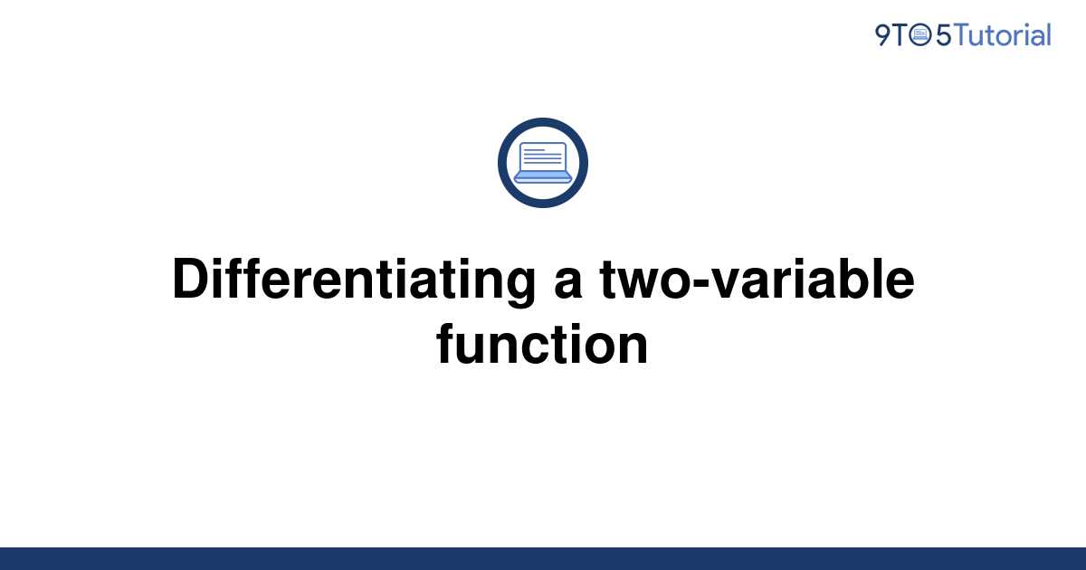 differentiating-a-two-variable-function-9to5tutorial