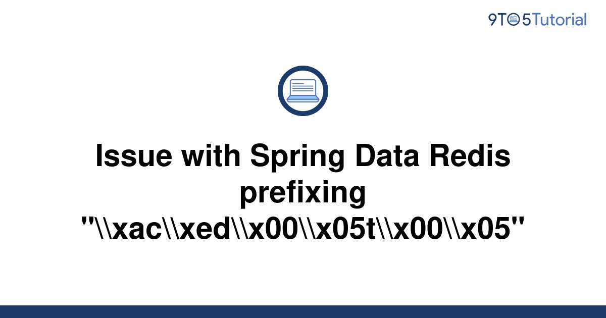 issue-with-spring-data-redis-prefixing-9to5tutorial