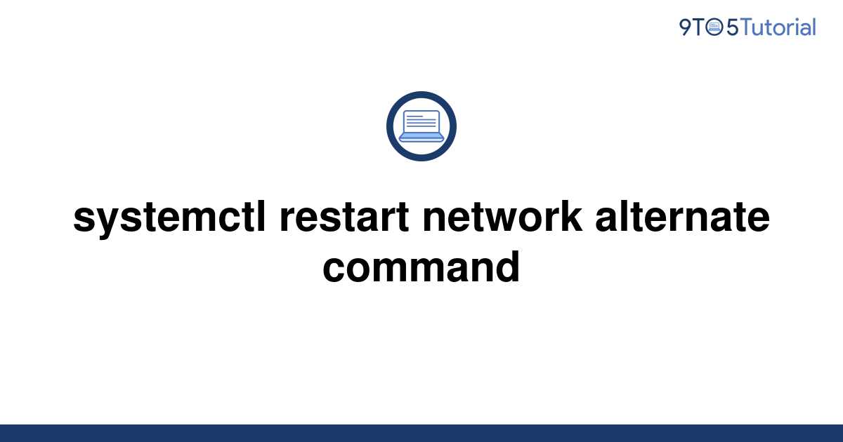 systemctl-restart-network-alternate-command-9to5tutorial